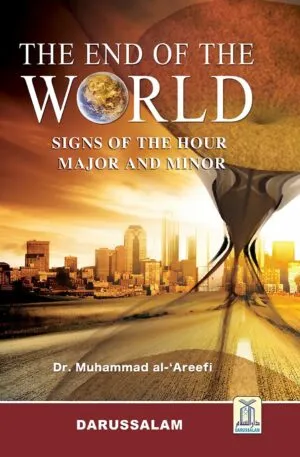 The End Of The World - Dr. Muhammad al-'Areefi