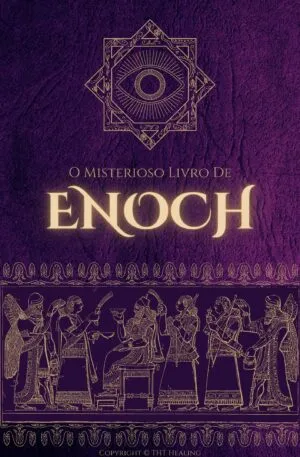 ENOCH - O Misterioso Livro de Enoque